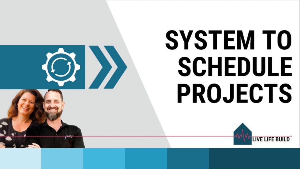 live-life-build-processes-scheduling-projects