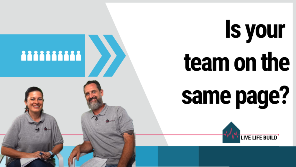 Is your building team on the same page title on white background with photo of Amelia Lee and Duayne Pearce and Live Life Build Logo