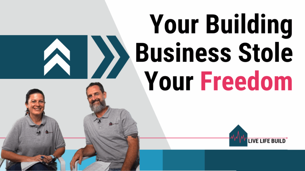 Your Building Business Stole Your Freedom title on white background with photo of Amelia Lee and Duayne Pearce and Live Life Build Logo
